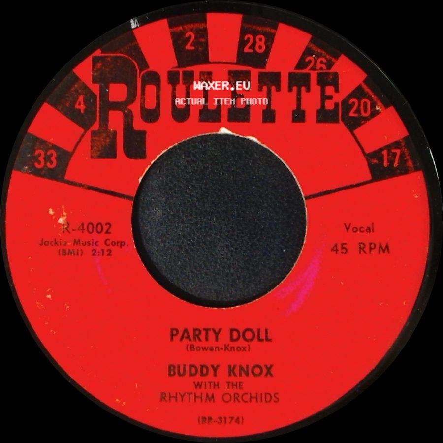 Buddy Knox With The Rhythm Orchids - Party Doll / My Baby's Gone side A