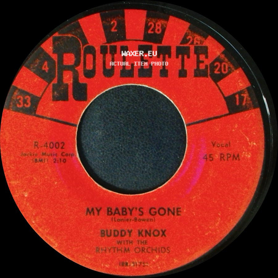 Buddy Knox With The Rhythm Orchids - Party Doll / My Baby's Gone side B
