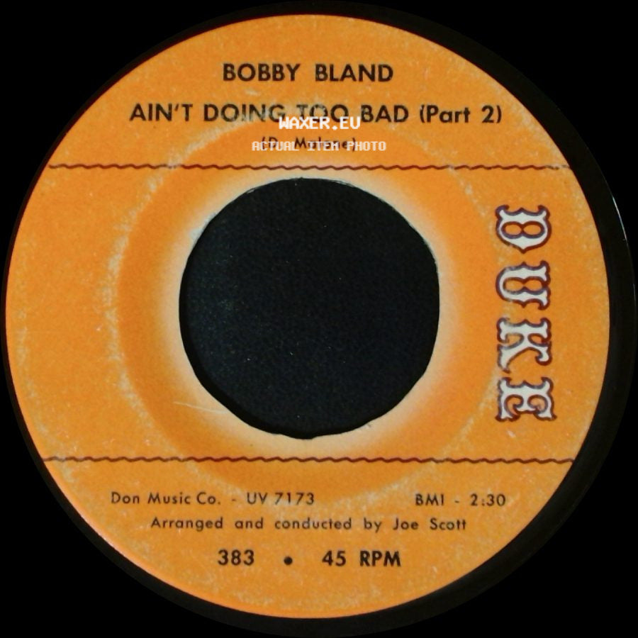 Bobby Bland - Ain't Doing Too Bad (Part 1) / Ain't Doing Too Bad (Part 2) side B
