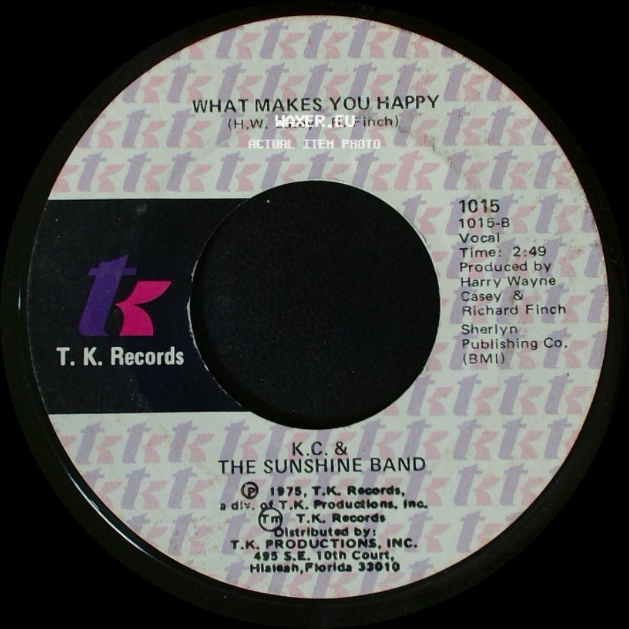 K.C. & The Sunshine Band - What Makes You Happy / That's The Way (I Like It) side A