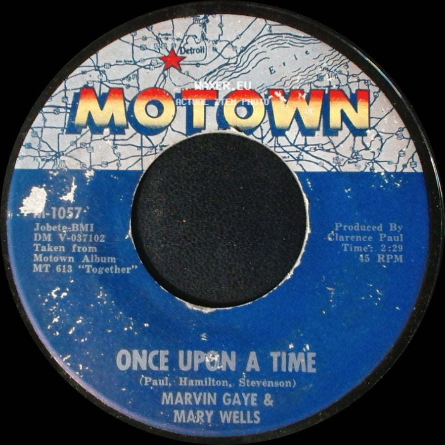 Marvin Gaye & Mary Wells - Once Upon A Time / What's The Matter With You Baby side A