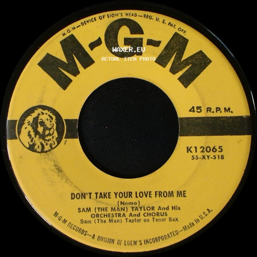Sam (The Man) Taylor And His Orchestra And Chorus / Sam (The Man) Taylor And His Orchestra - Don't Take Your Love From Me / As Time Goes By side A