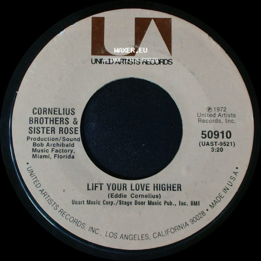 Cornelius Brothers & Sister Rose - Lift Your Love Higher / Too Late To Turn Back Now side A
