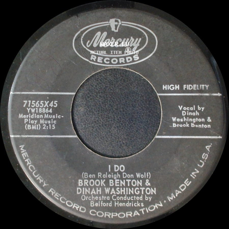 Brook Benton & Dinah Washington / Dinah Washington & Brook Benton - I Do / Baby (You've Got What It Takes) side A