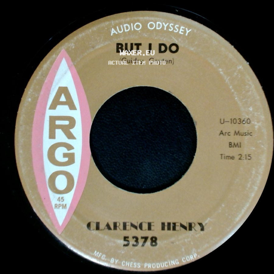 Clarence Henry - But I Do / Just My Baby And Me side A