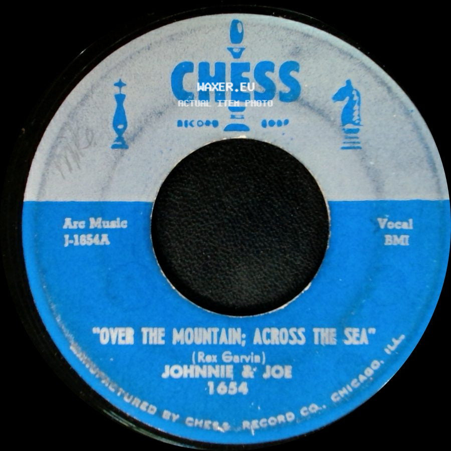 Johnnie & Joe - Over The Mountain; Across The Sea / My Baby's Gone, On, On side A