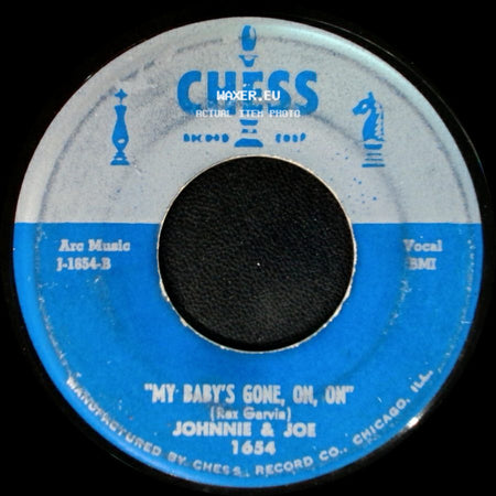 Johnnie & Joe - Over The Mountain; Across The Sea / My Baby's Gone, On, On side B