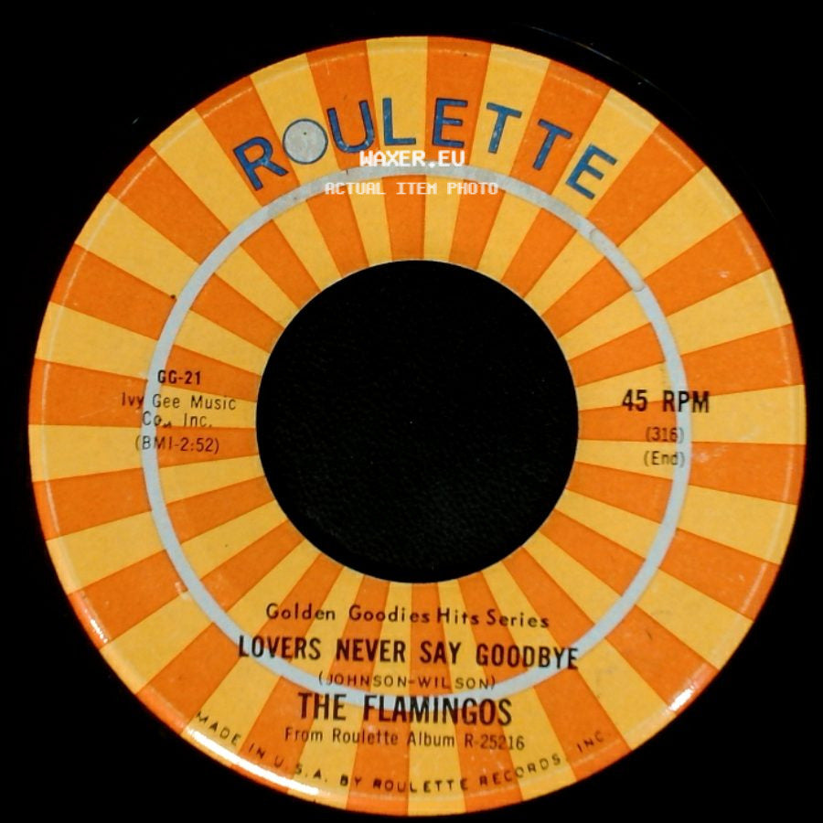The Flamingos / The Dreamlovers - Lovers Never Say Goodbye / If I Should Lose You side A