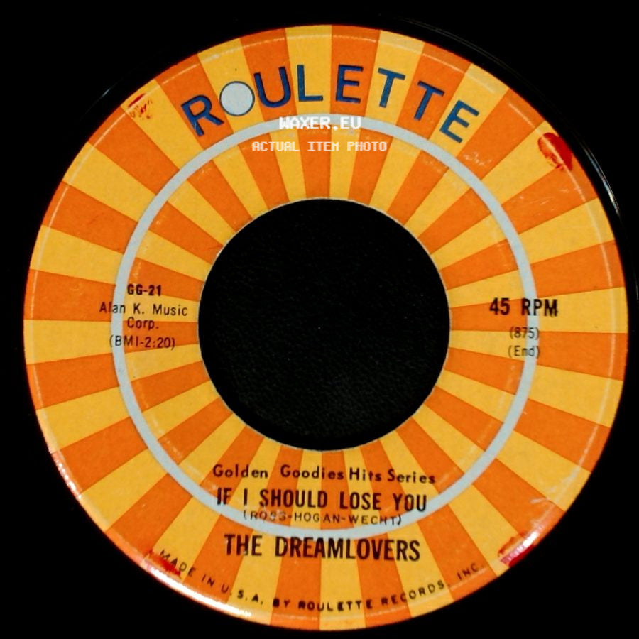 The Flamingos / The Dreamlovers - Lovers Never Say Goodbye / If I Should Lose You side B