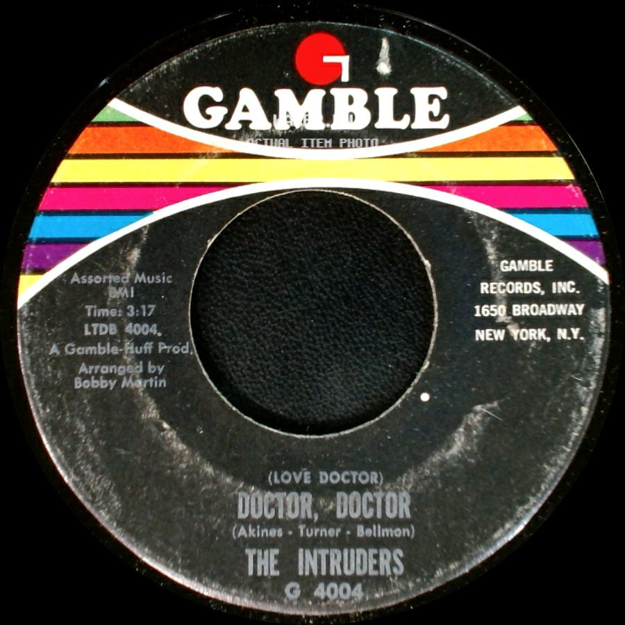 The Intruders - Doctor, Doctor (Love Doctor) / When We Get Married side A