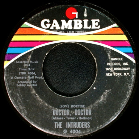 The Intruders - Doctor, Doctor (Love Doctor) / When We Get Married side A