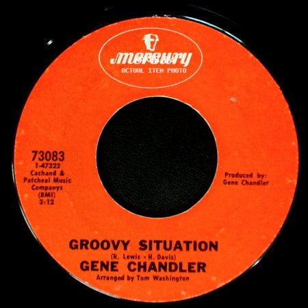 Gene Chandler - Not The Marrying Kind / Groovy Situation side B