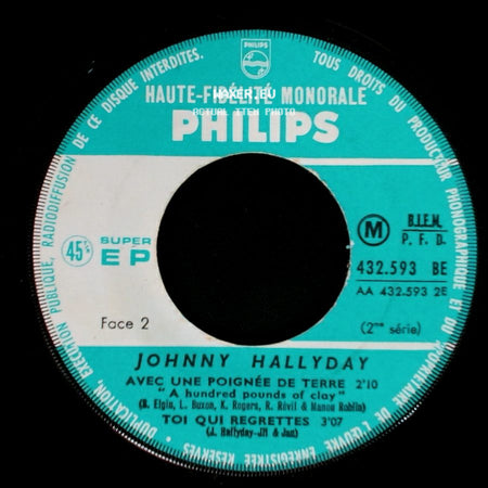 Johnny Hallyday - Viens Danser Le Twist "Let's Twist Again" / Avec Une Poignée De Terre / Toi Qui Regrettes side B