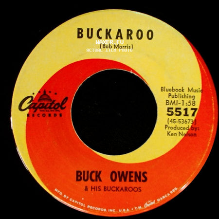 Buck Owens & His Buckaroos - Buckaroo / If You Want A Love side A