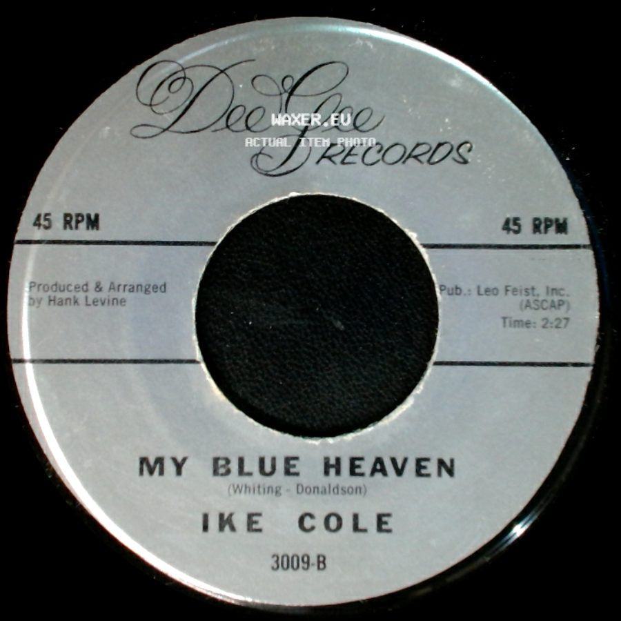 Ike Cole - My Blue Heaven / Did I Remember? side A