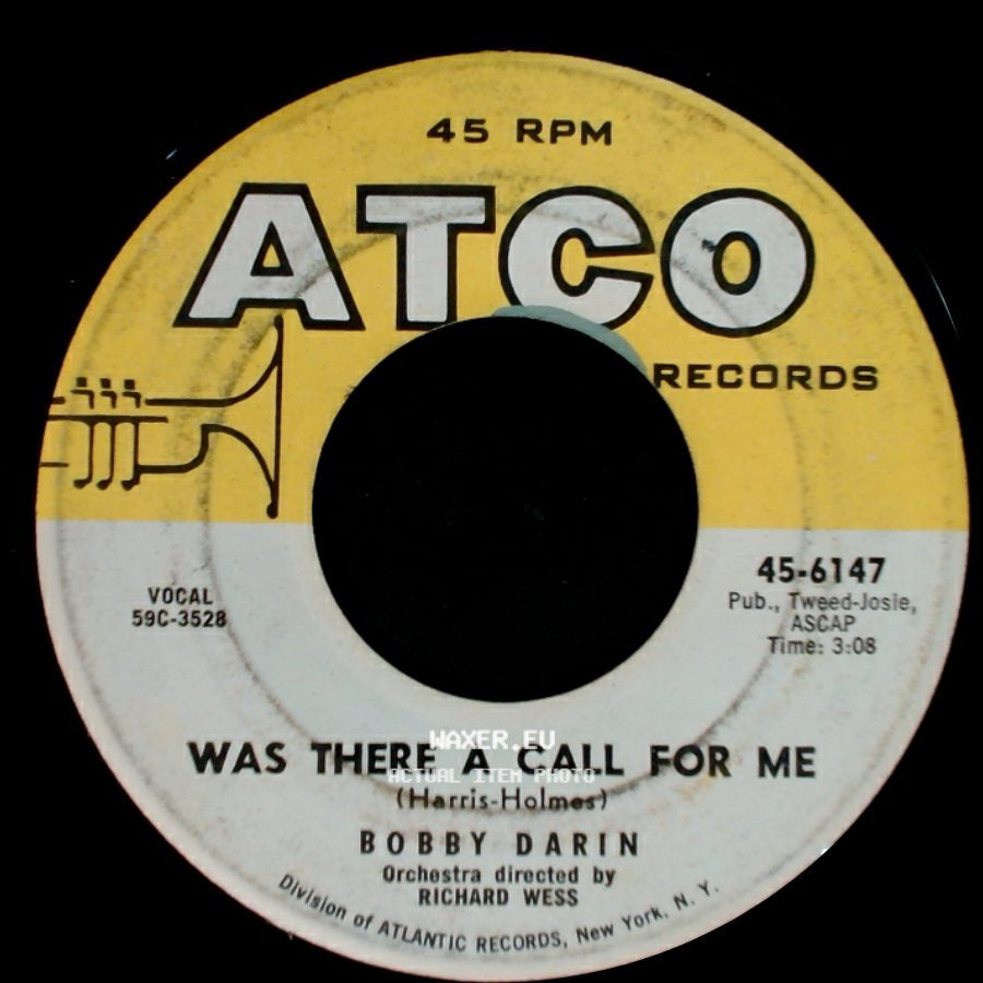 Bobby Darin - Mack The Knife / Was There A Call For Me side B