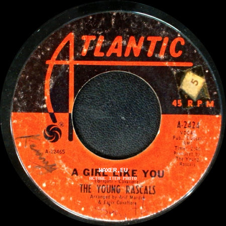 The Young Rascals - A Girl Like You / It's Love side A