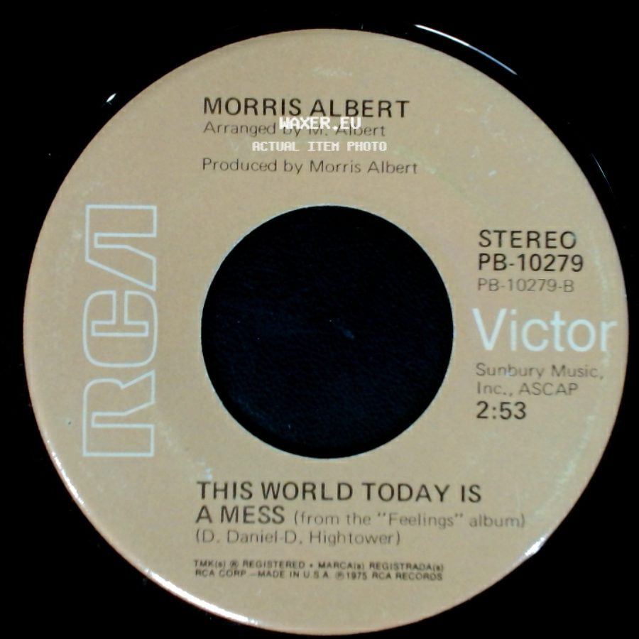 Morris Albert - This World Today Is A Mess / Feelings side A
