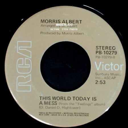 Morris Albert - This World Today Is A Mess / Feelings side A
