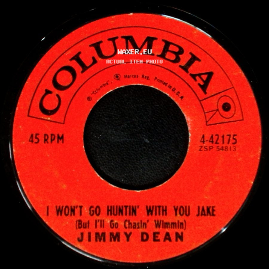 Jimmy Dean - Big Bad John / I Won't Go Huntin' With You Jake (But I'll Go Chasln' Wimmln) side B