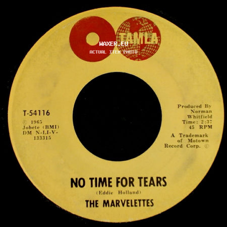 The Marvelettes - No Time For Tears / I'll Keep Holding On side A