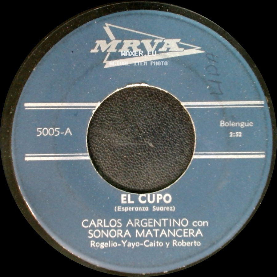 Carlos Argentino Con Sonora Matancera - El Cupo / No Me Quieres Na side A