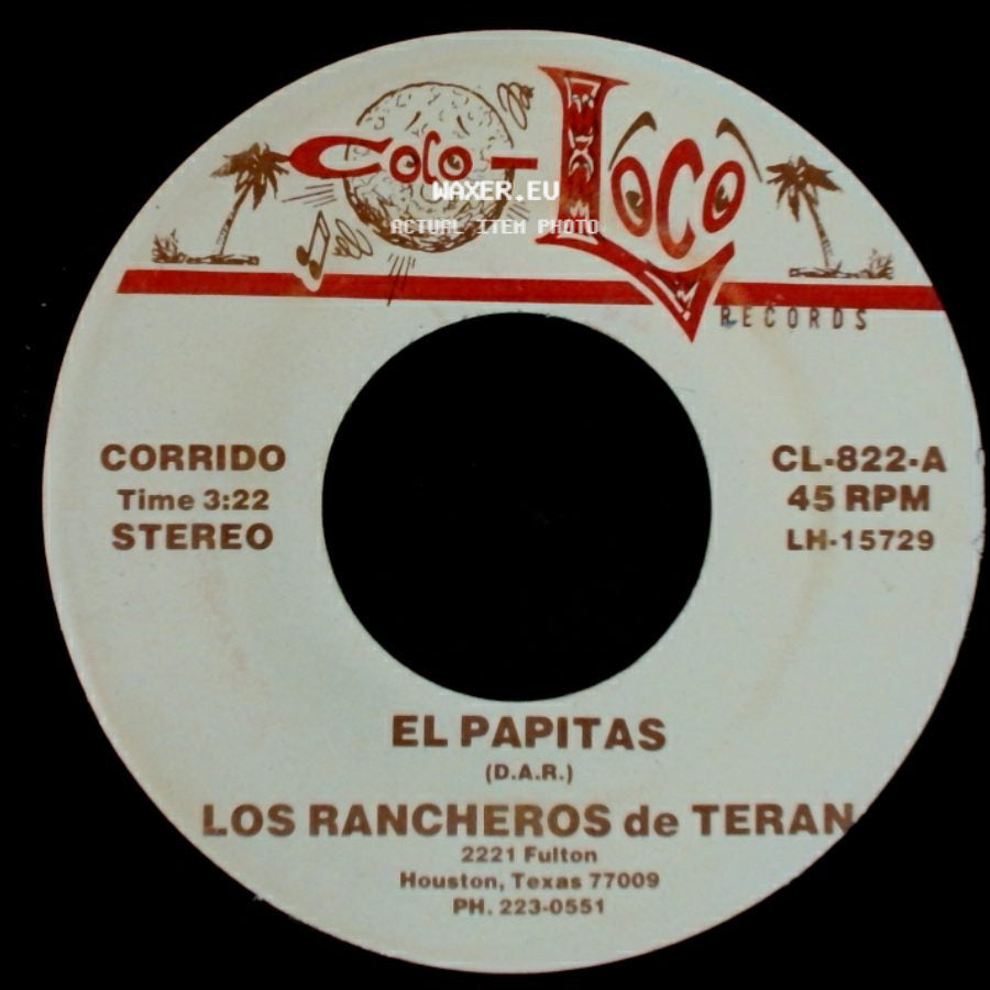 Los Rancheros De Teran - El Papitas / Yo Tambien Soy De Teran side A