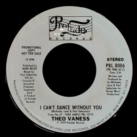 Theo Vaness - I Can't Dance Without You / Thank God There's Music side A