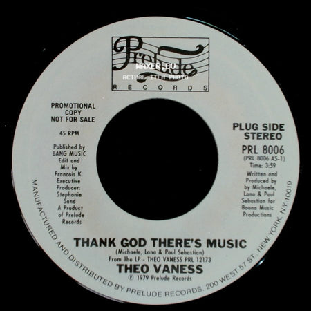 Theo Vaness - I Can't Dance Without You / Thank God There's Music side B
