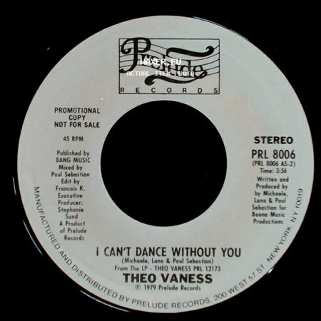 Theo Vaness - I Can't Dance Without You / Thank God There's Music side A
