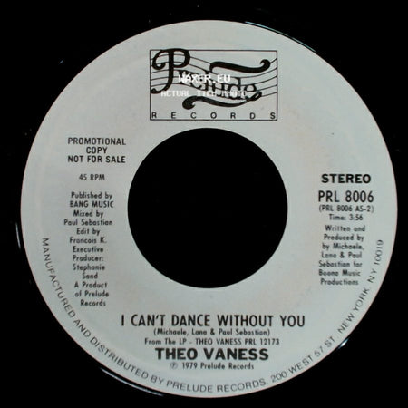 Theo Vaness - I Can't Dance Without You / Thank God There's Music side A
