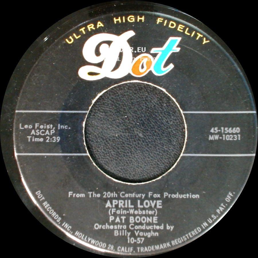 Pat Boone - April Love / When The Swallows Come Back To Capistrano side A