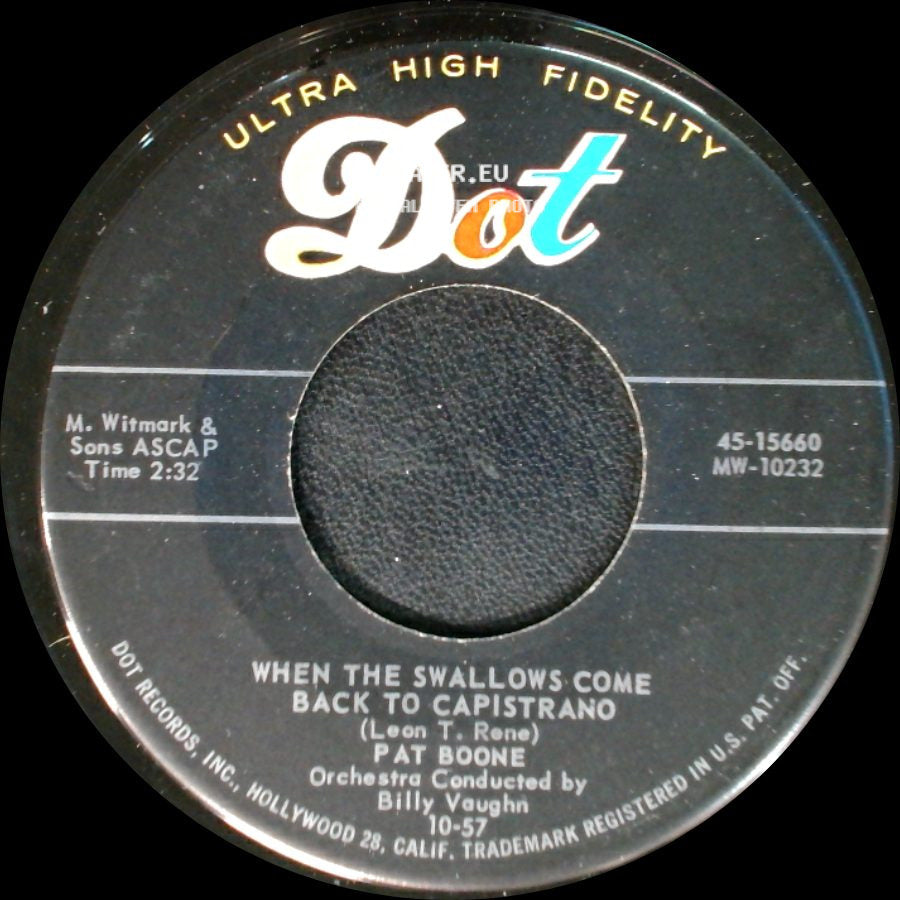 Pat Boone - When The Swallows Come Back To Capistrano / April Love side A