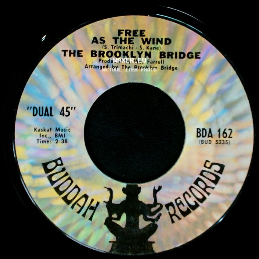 The Brooklyn Bridge - Free As The Wind / He's Not A Happy Man side A