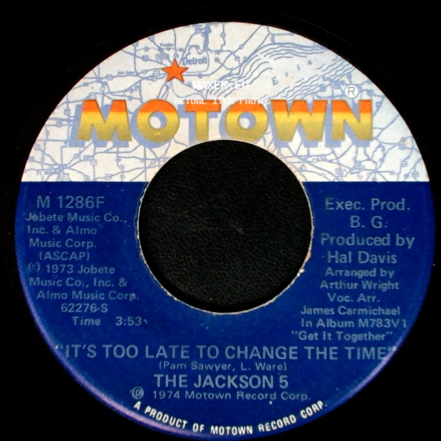 The Jackson 5 - It's Too Late To Change The Time / Dancing Machine side A