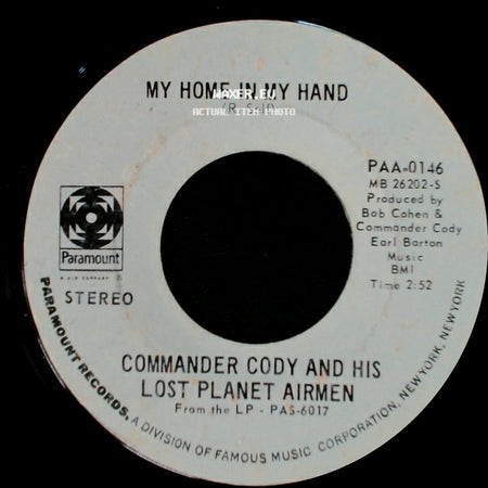 Commander Cody And His Lost Planet Airmen - My Home In My Hand / Hot Rod Lincoln side A