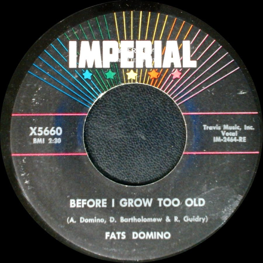 Fats Domino - Before I Grow Too Old / Tell Me That You Love Me side A