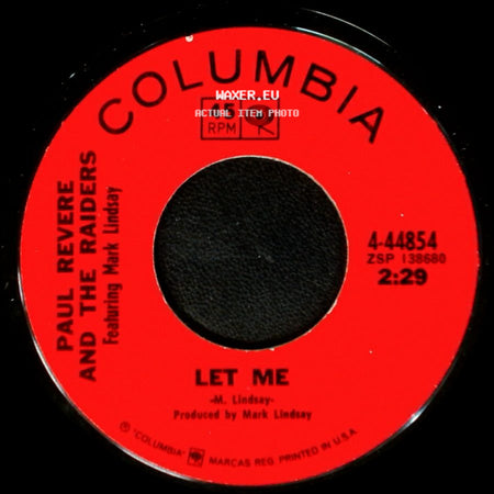 Paul Revere And The Raiders Featuring Mark Lindsay - I Don't Know / Let Me side B