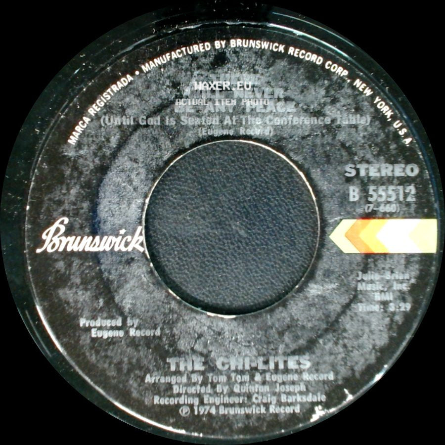 The Chi-Lites - There Will Never Be Any Peace (Until God Is Seated At The Conference Table) / Too Good To Be Forgotten side A