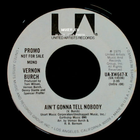 Vernon Burch - Ain't Gonna Tell Nobody / Ain't Gonna Tell Nobody side A