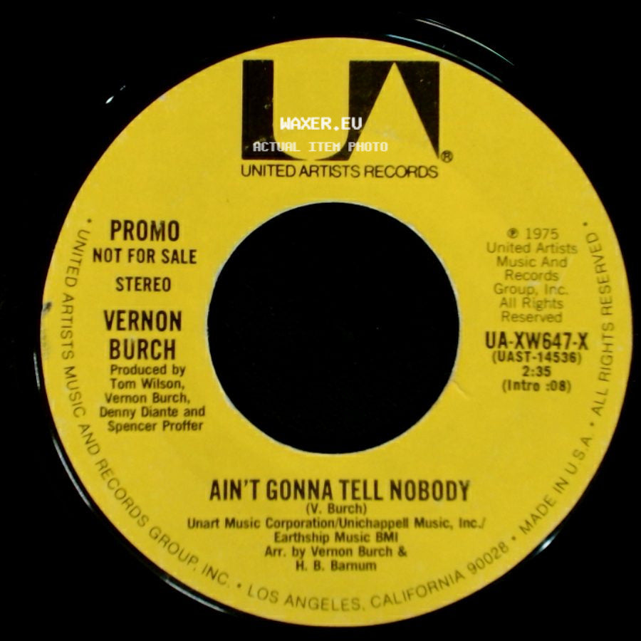 Vernon Burch - Ain't Gonna Tell Nobody / Ain't Gonna Tell Nobody side B