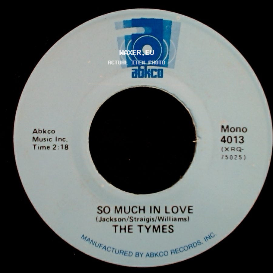 The Tymes - So Much In Love / Wonderful, Wonderful side A