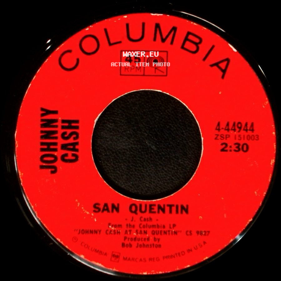 Johnny Cash - San Quentin / A Boy Named Sue side A