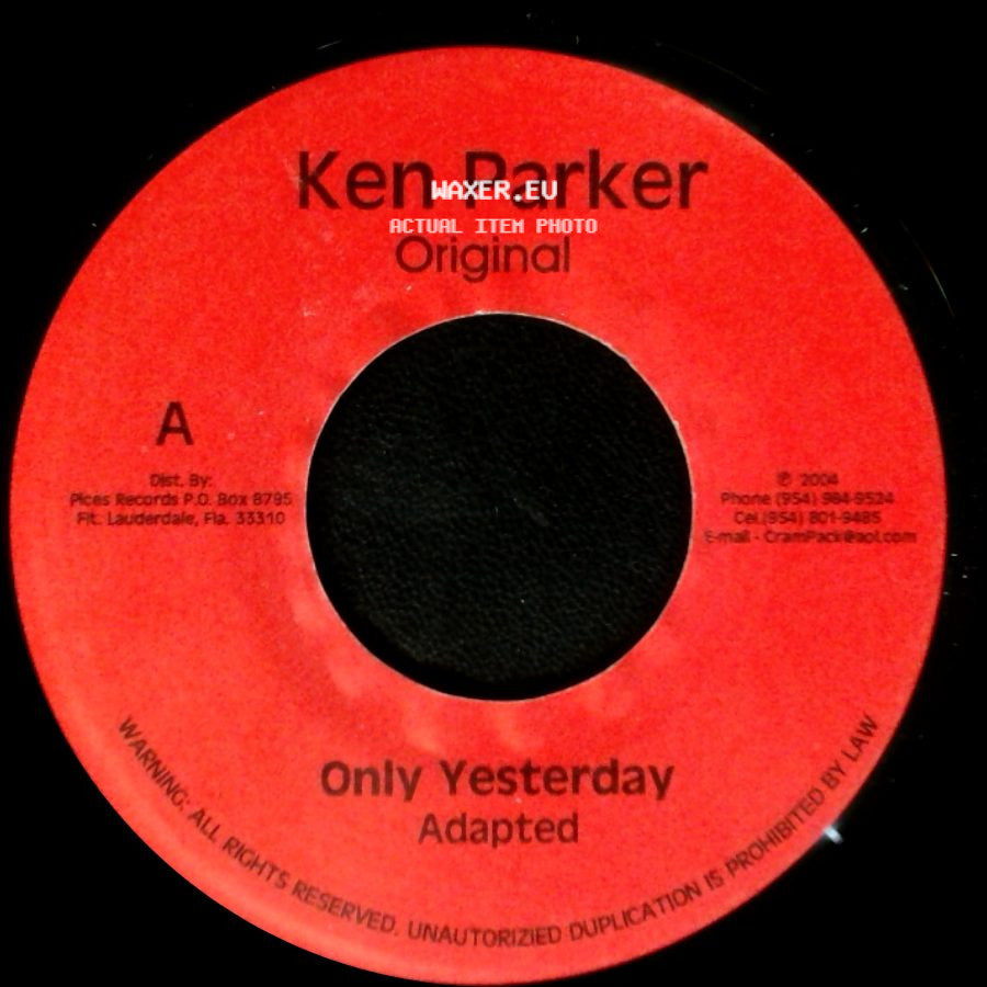 Ken Parker - Only Yesterday / I Can't Hide side A