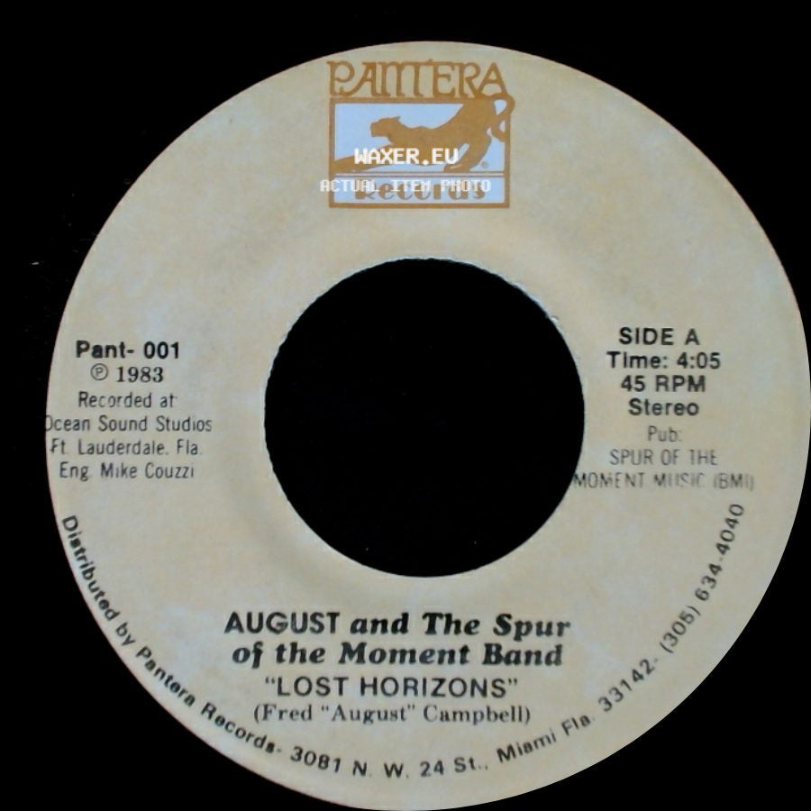 August And The Spur Of The Moment Band - Lost Horizons / The I-95 Asshole Song side A