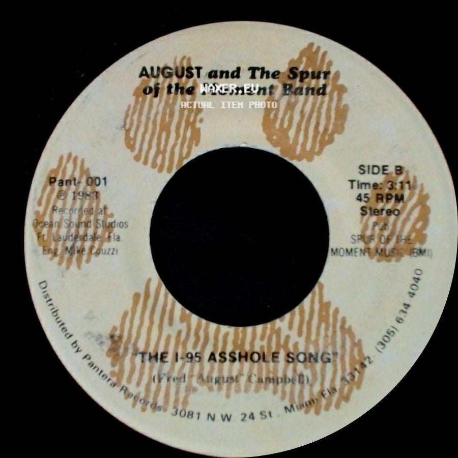August And The Spur Of The Moment Band - Lost Horizons / The I-95 Asshole Song side B