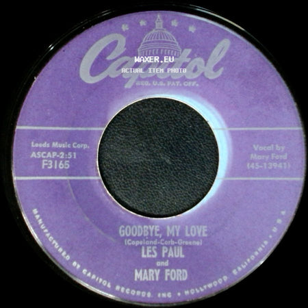 Les Paul And Mary Ford - Hummingbird / Goodbye, My Love side B