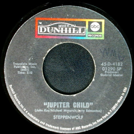 Steppenwolf - Jupiter Child / Rock Me side A