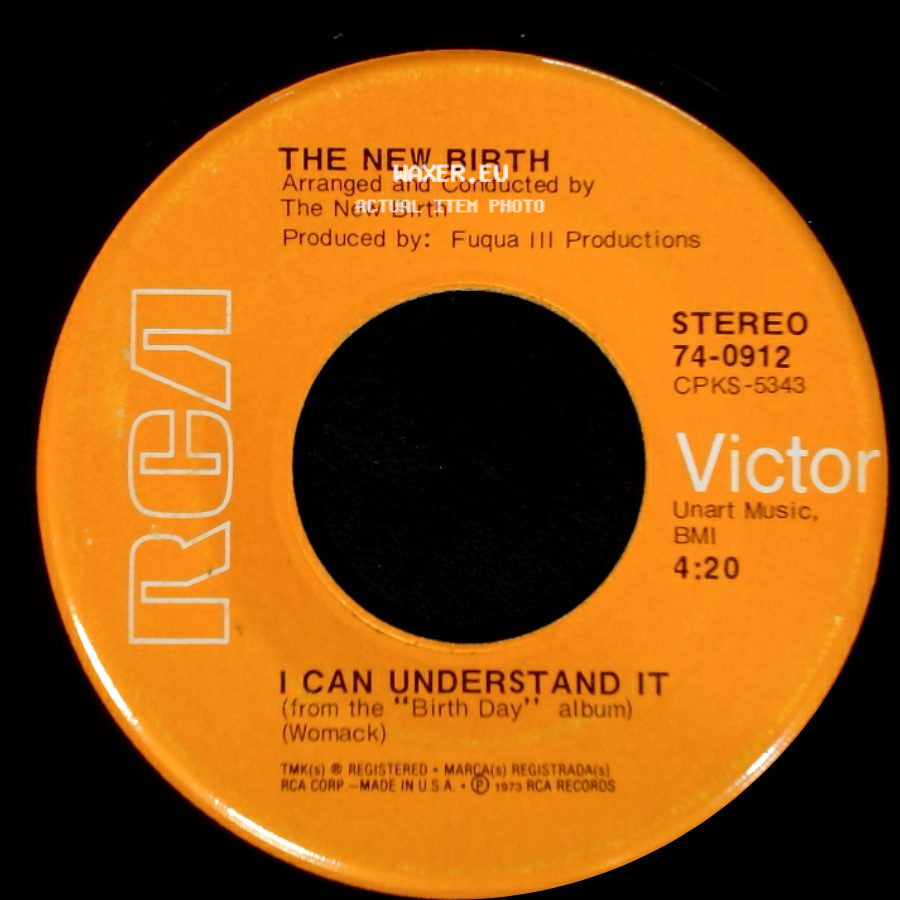 The New Birth - I Can Understand It / Oh, Baby, I Love The Way side A