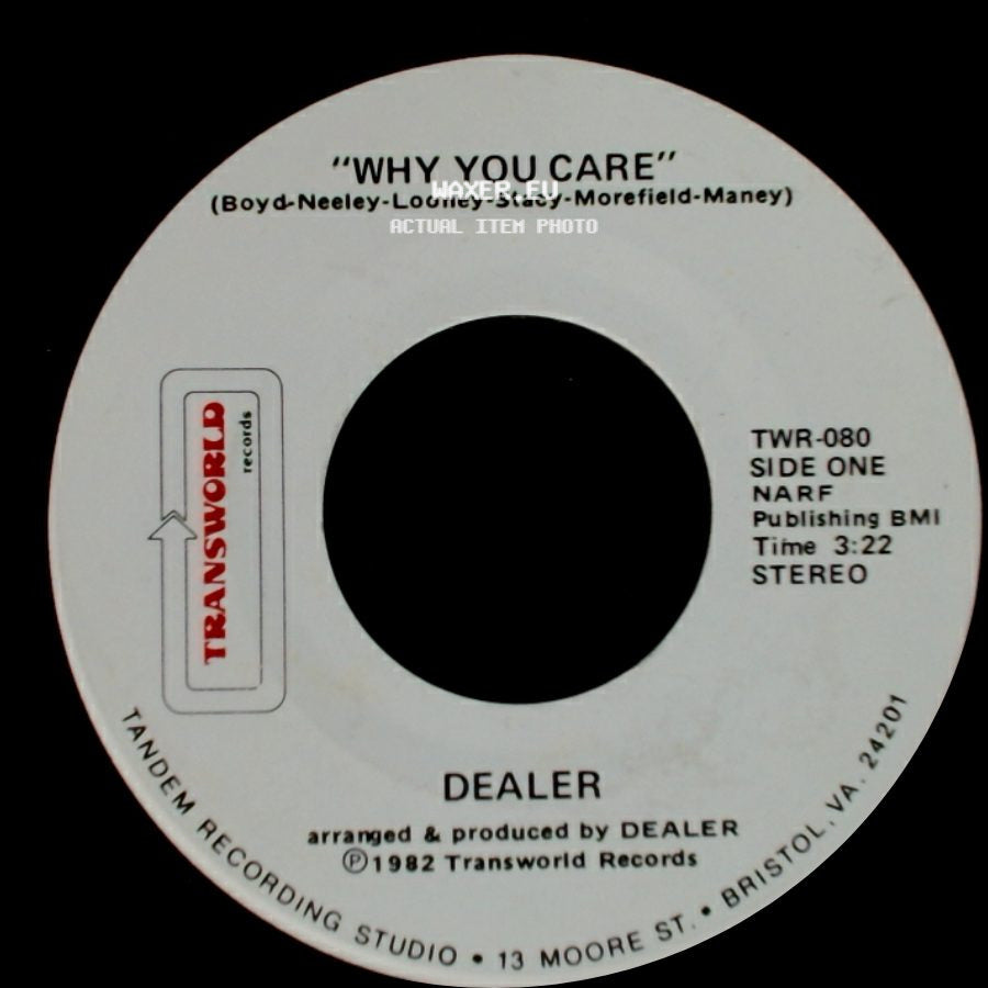 Dealer - Why You Care / Second Chance side A